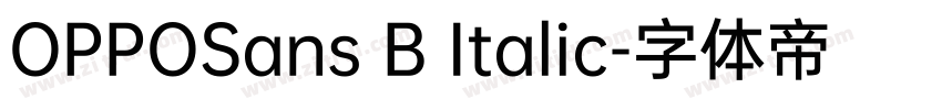 OPPOSans B Italic字体转换